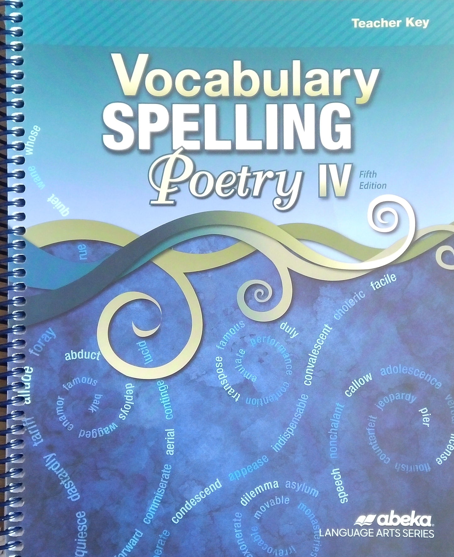 Vocabulary, Spelling & Poetry IV: Teacher Key
