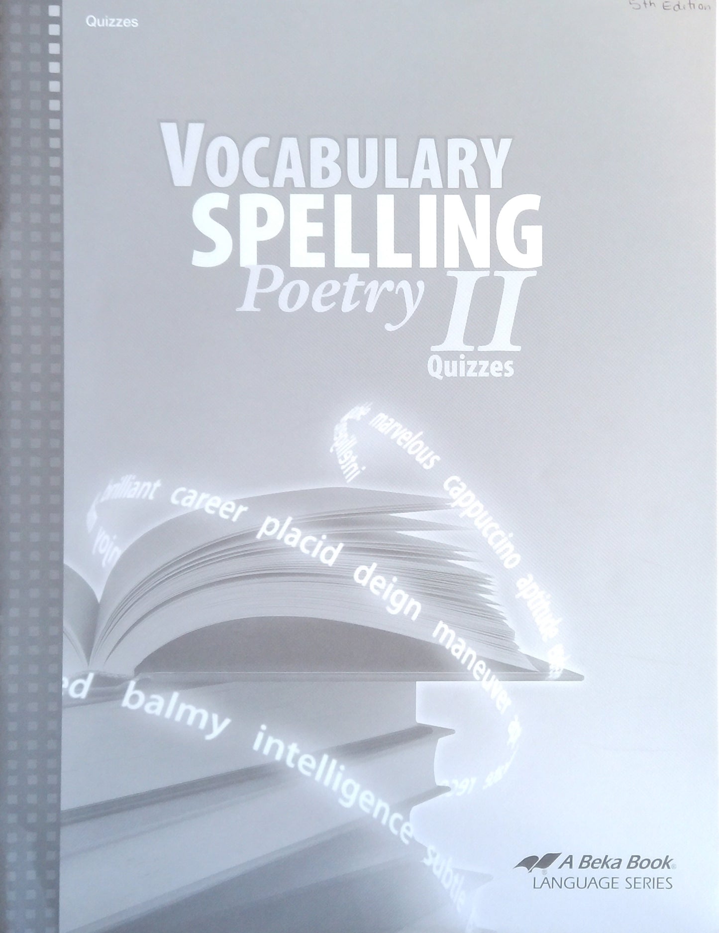 Vocabulary, Spelling & Poetry II: Quizzes