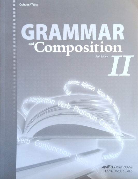 Grammar & Composition II: Quizzes/Tests