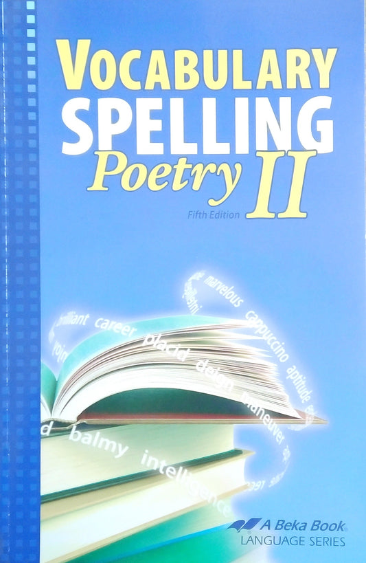 Vocabulary, Spelling & Poetry II