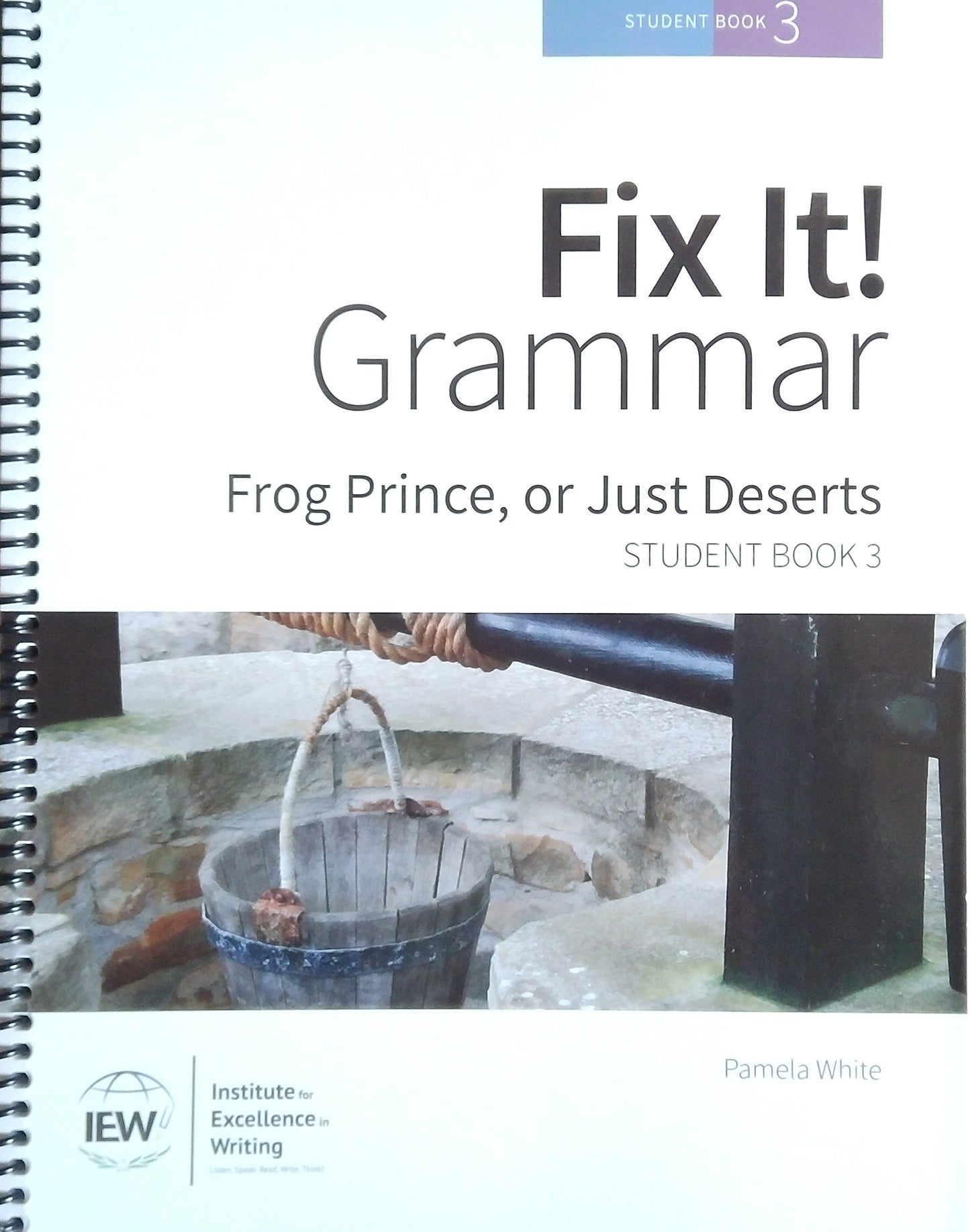 IEW Fix It! Grammar: Frog Prince Student Book 3