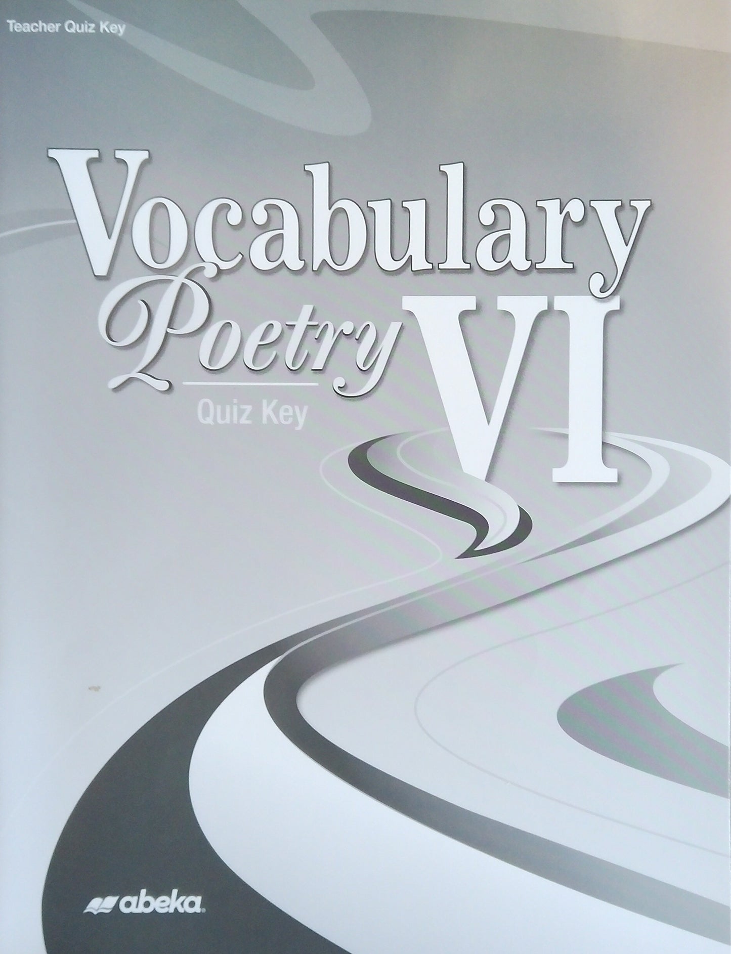 Vocabulary & Poetry VI: Quiz Key