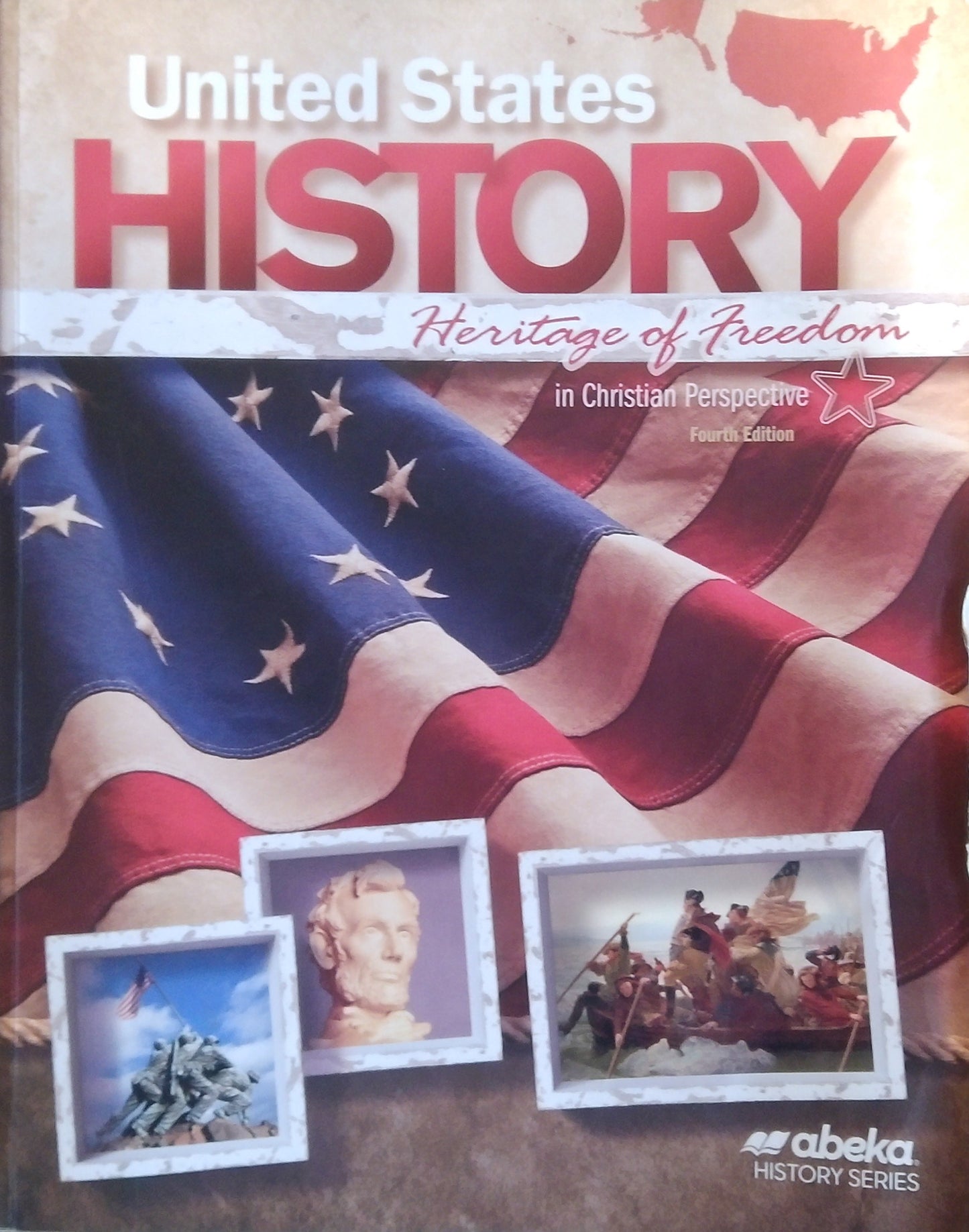 United States History: Heritage Of Freedom