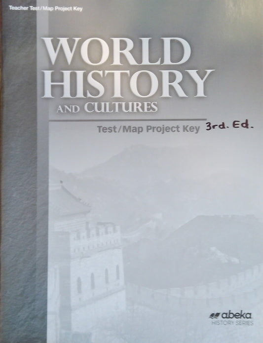 World History and Cultures: Test/Map Project Key