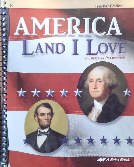 America - Land I Love: Teacher Edition