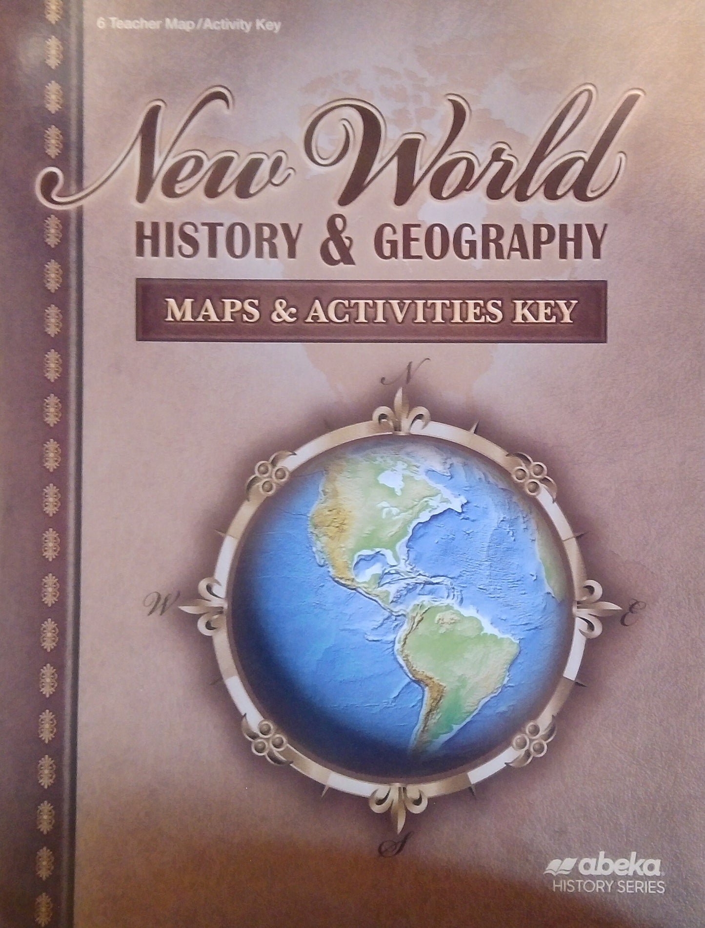 New World History & Geography: Maps & Activities Key
