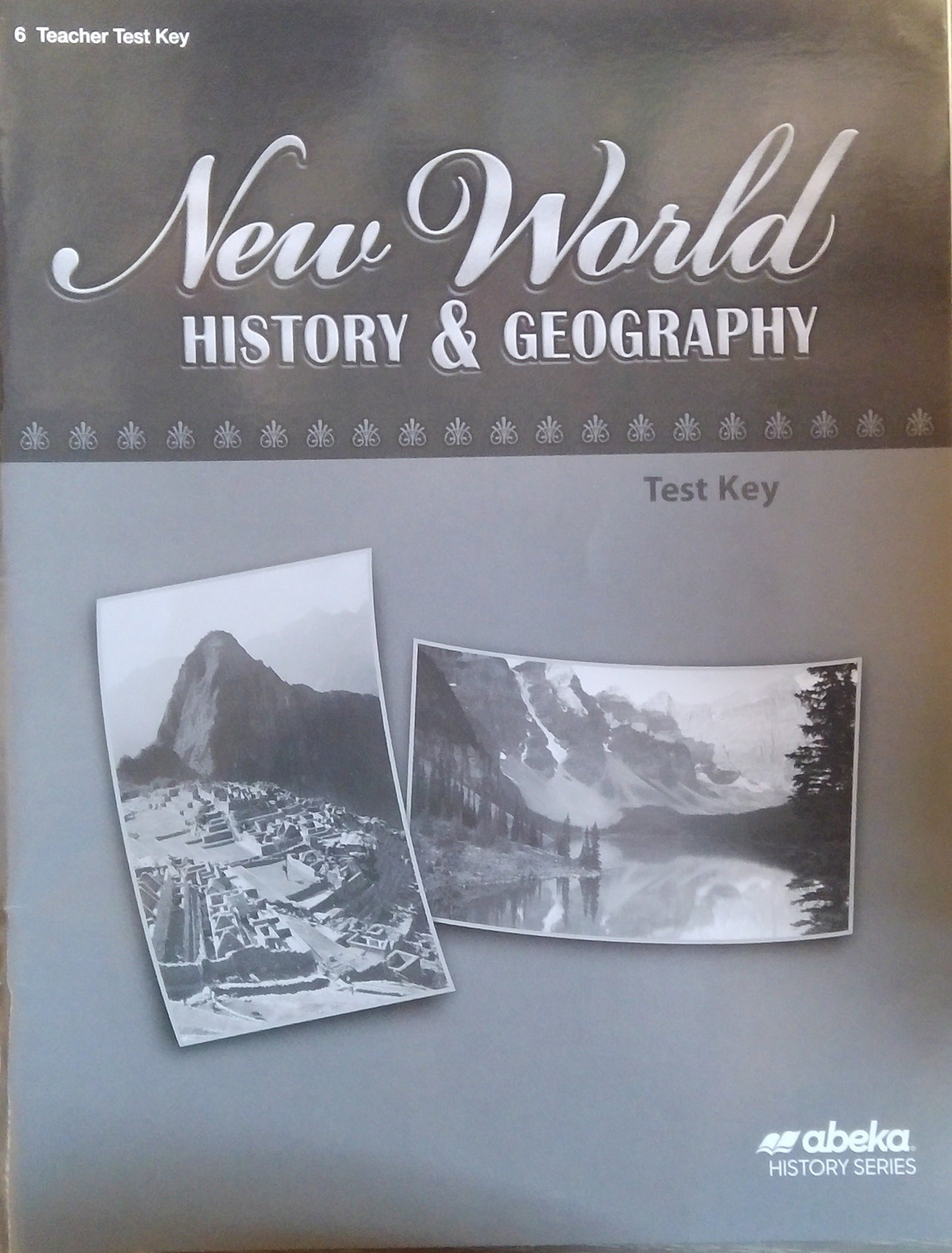 New World History & Geography: Test Key
