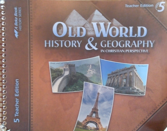 Old World History & Geography: Teacher Edition