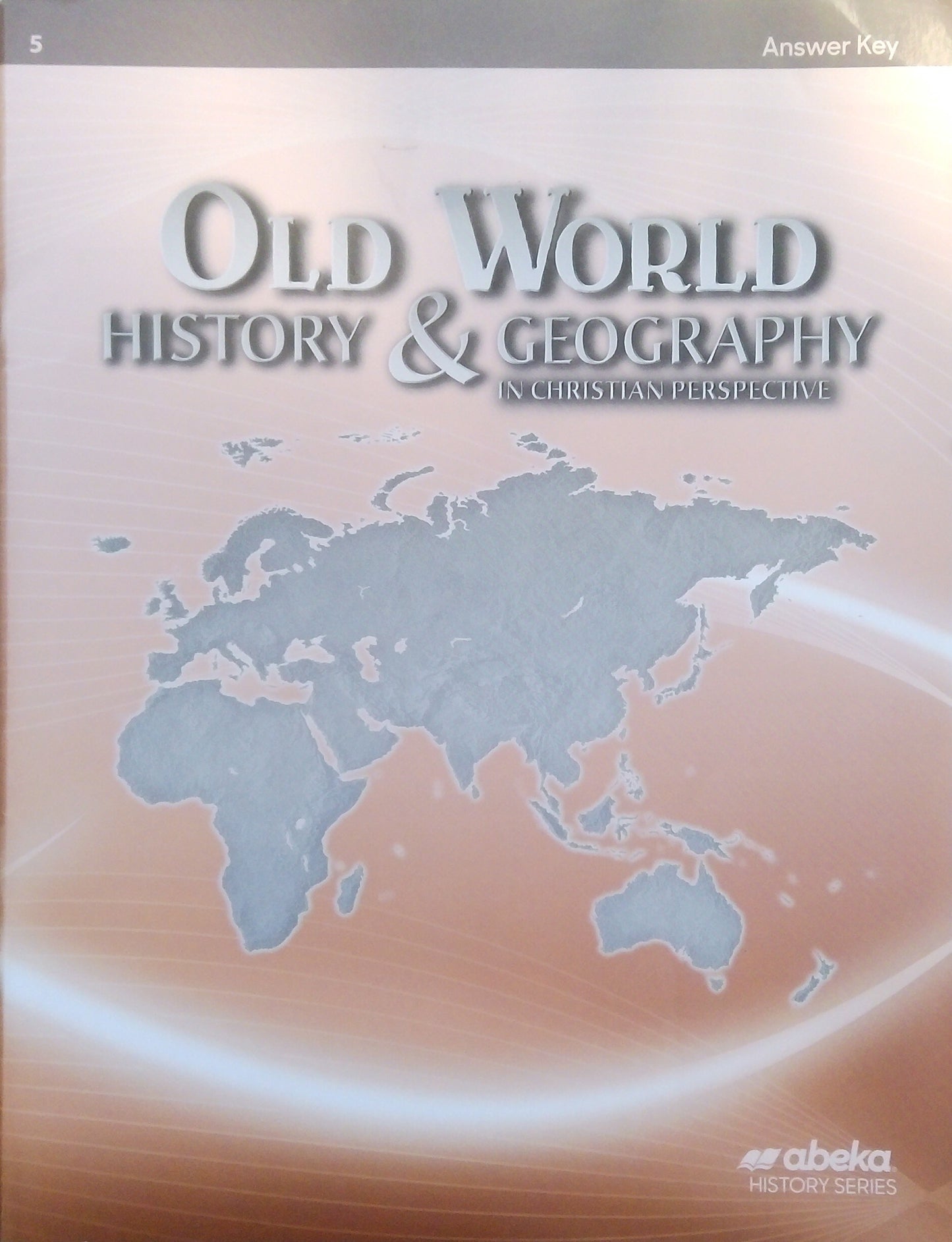 Old World History & Geography: Answer Key
