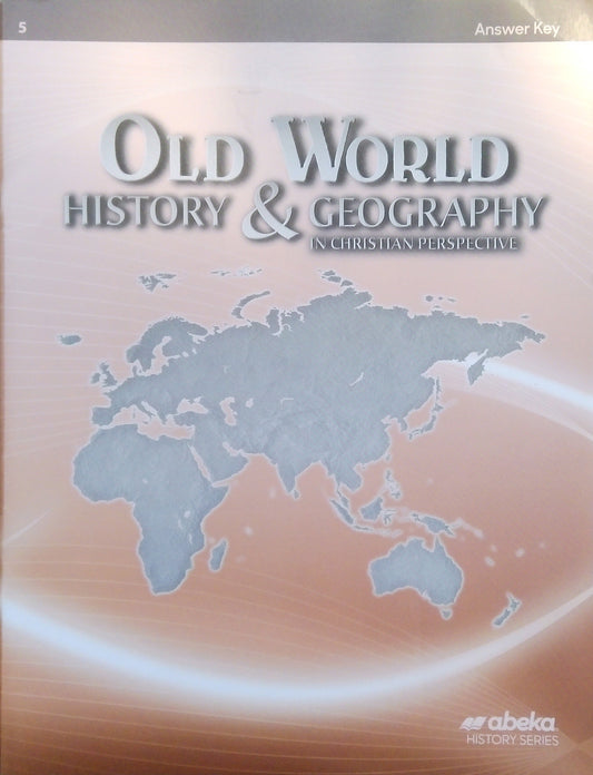 Old World History & Geography: Answer Key