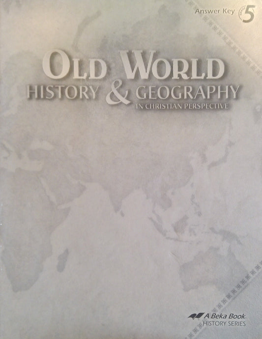 Old World History & Geography: Answer Key