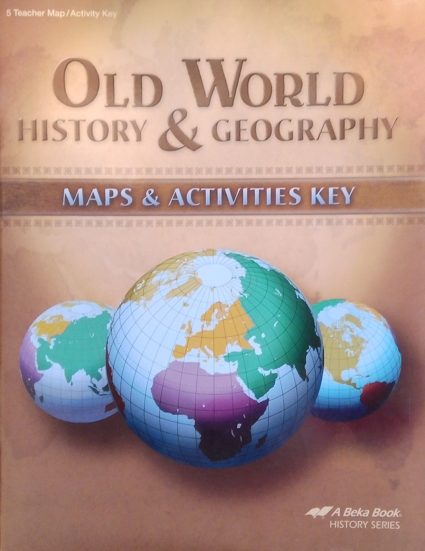Old World History & Geography: Maps & Activities Key