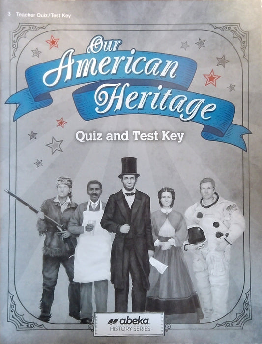 Our American Heritage: Quiz/Test Key