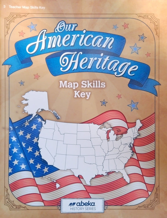 Our American Heritage: Map Skills Key