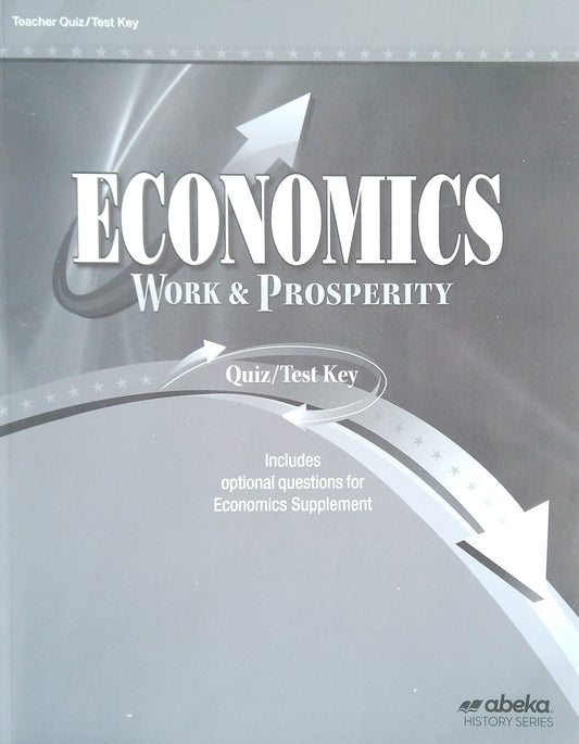 Economics: Work & Prosperity Quiz/Test Key