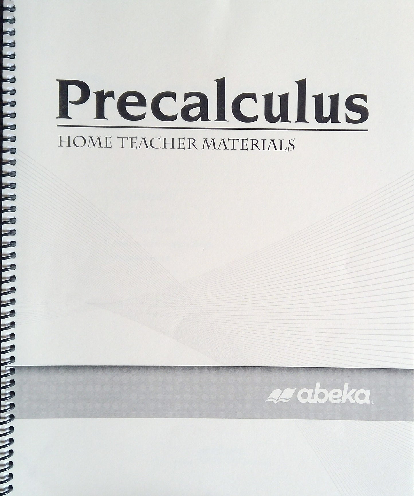 Precalculus Home Teacher Materials