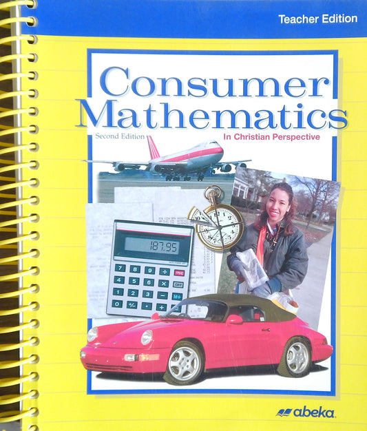 Consumer Mathematics: Teacher Edition