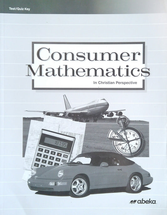 Consumer Mathematics: Test/Quiz Key