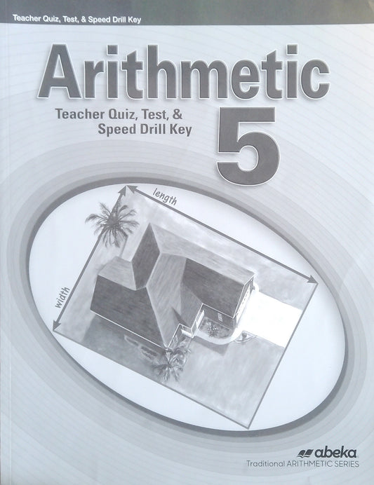 Arithmetic 5: Quiz/Test/ Speed Drill Key