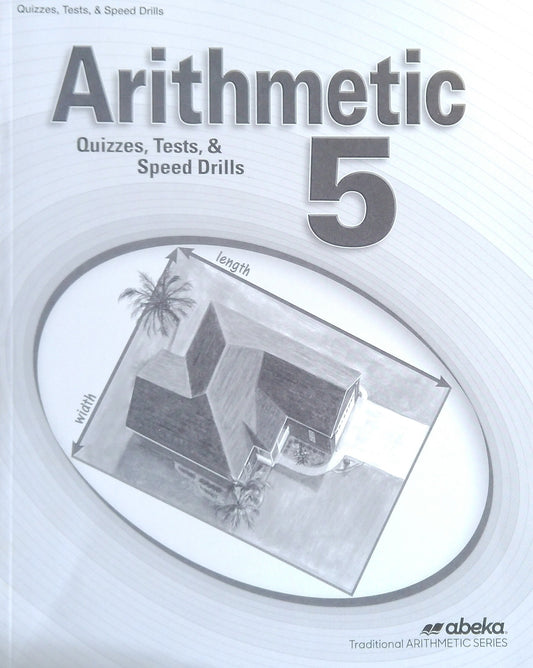 Arithmetic 5: Quizzes/Tests/Speed Drills