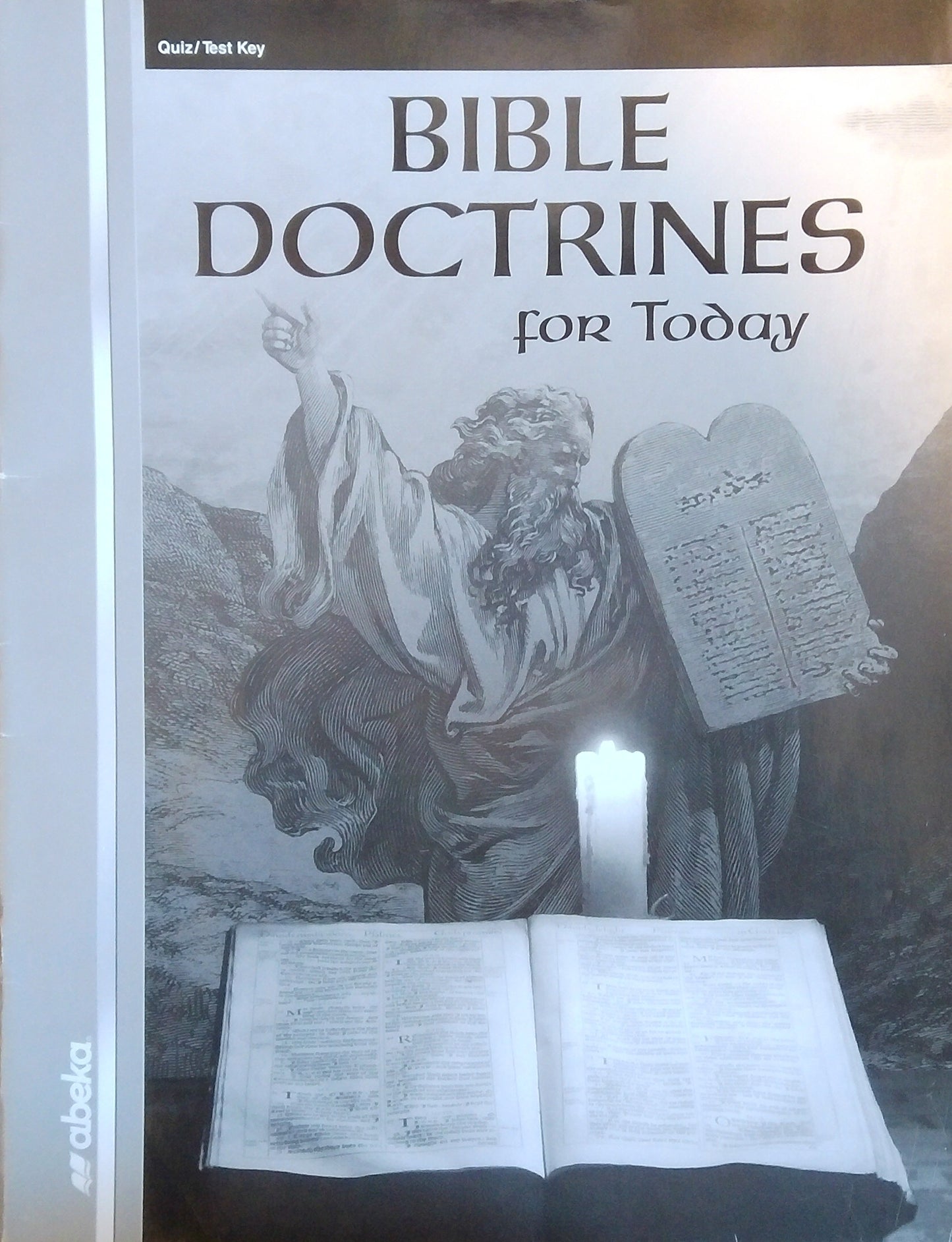 Bible Doctrines For Today: Quiz/Test Key