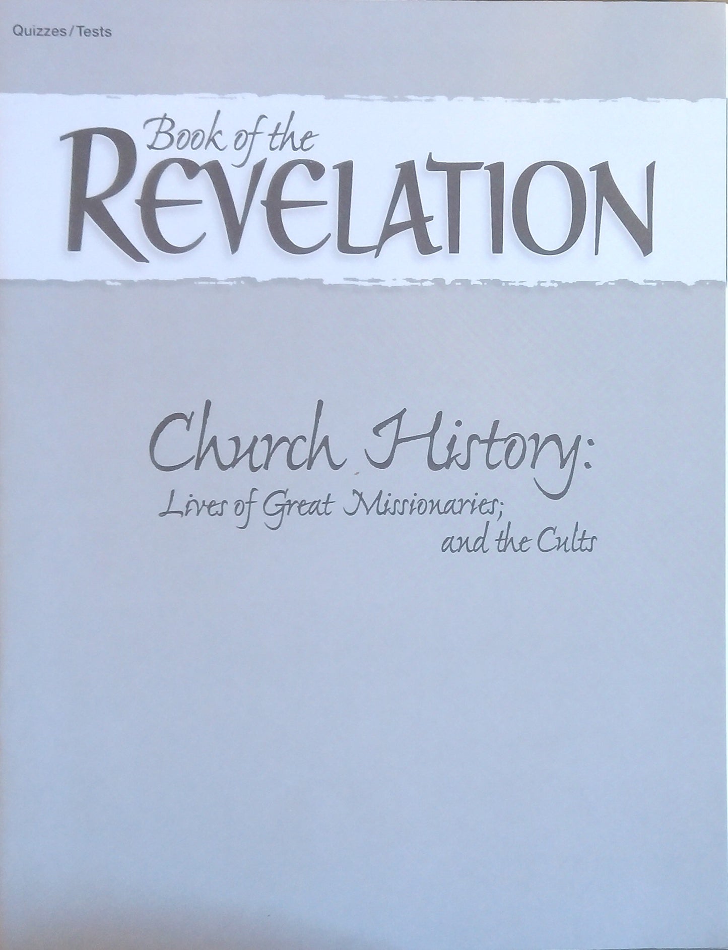 Book Of The Revelation: Quizzes/Tests