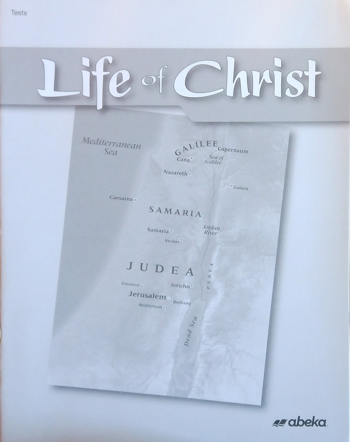 Life Of Christ: Tests