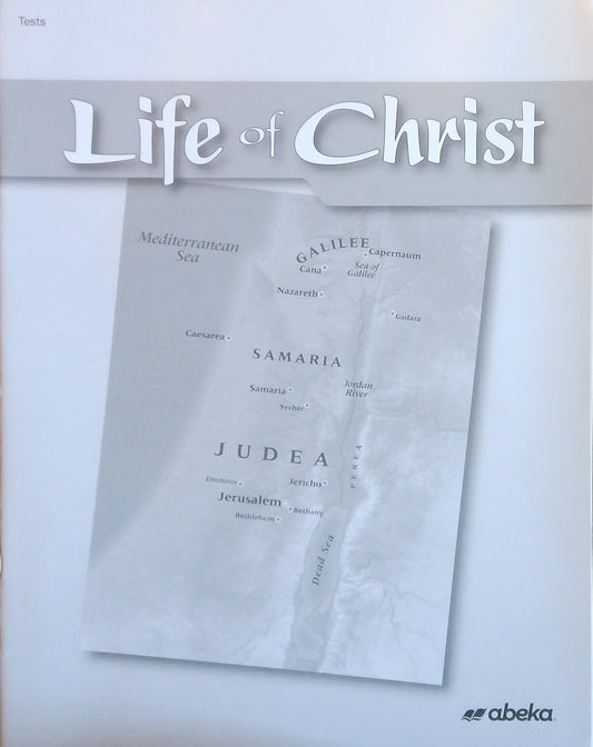 Life Of Christ: Tests