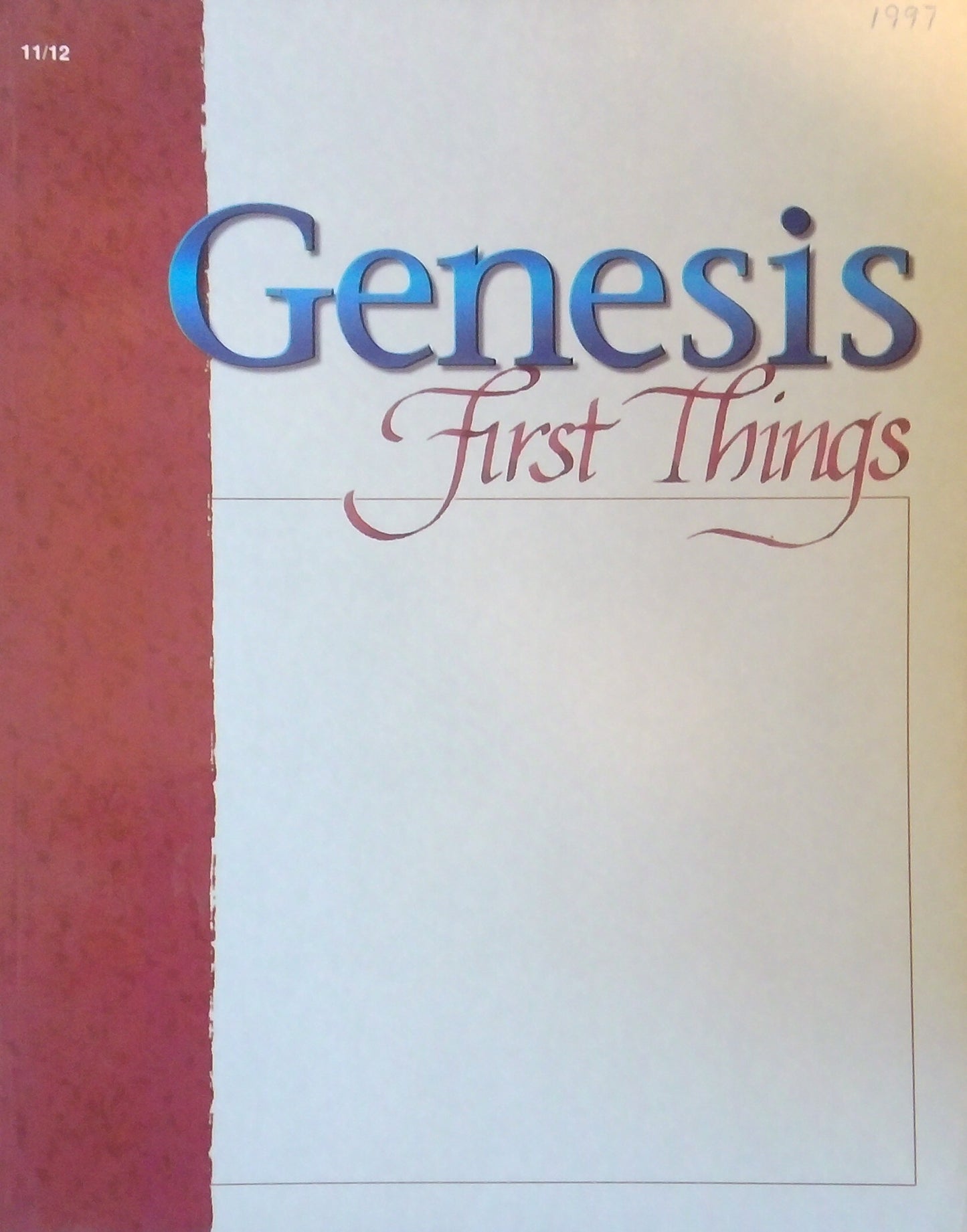 Genesis: First Things