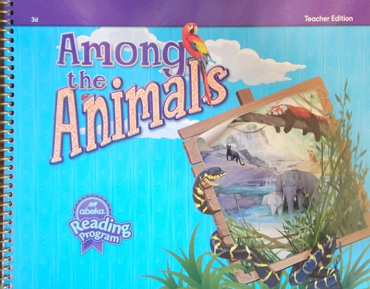 Among The Animals: Teacher Edition