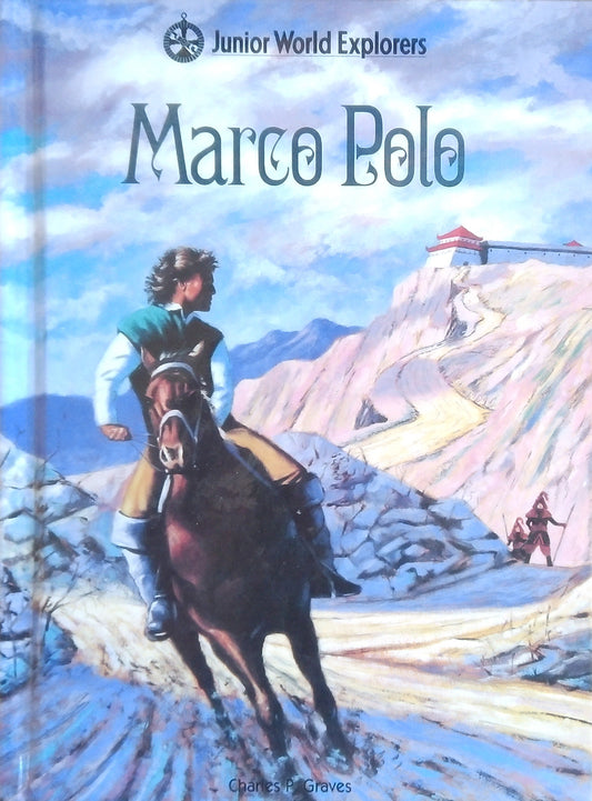 Junior World Explorers: Marco Polo
