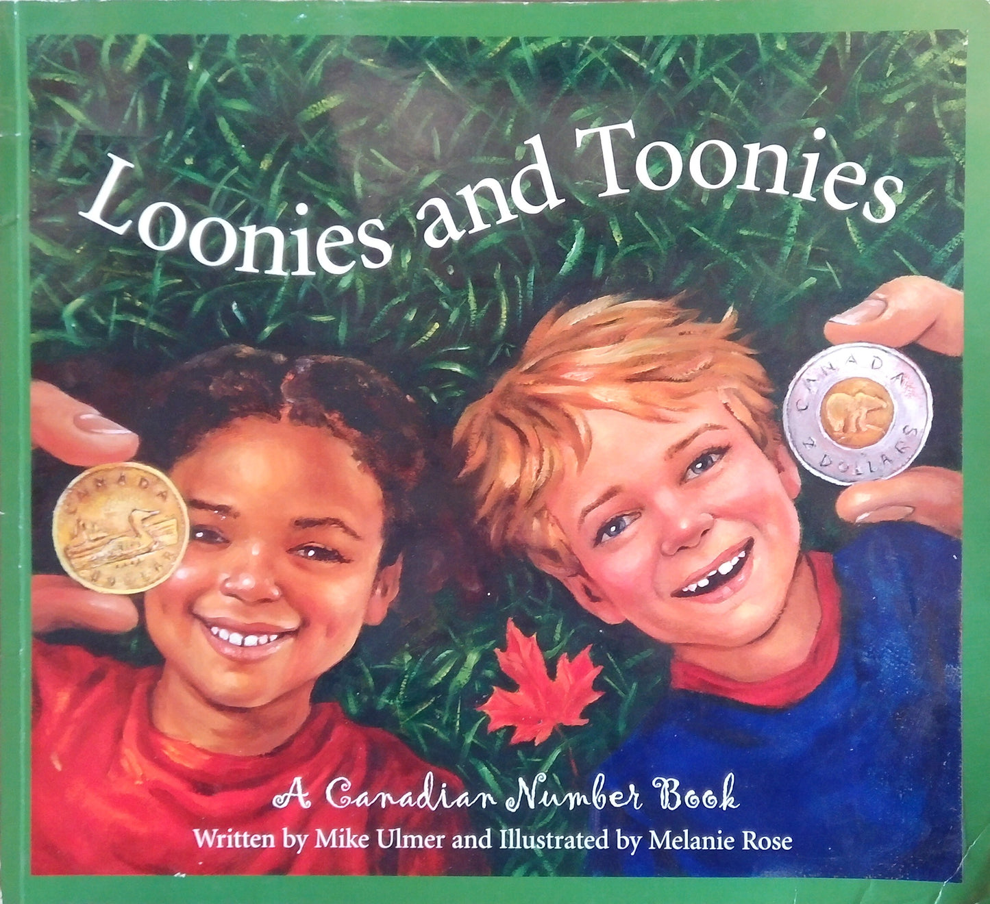 Loonies And Toonies