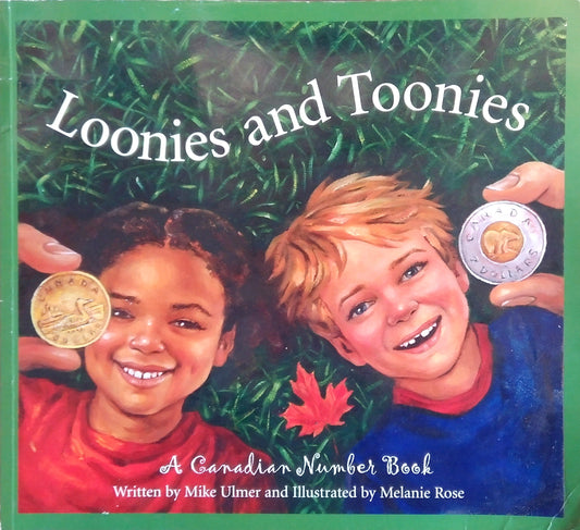 Loonies And Toonies