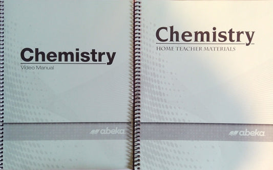 Chemistry: Home Teacher Materials & Video Manual