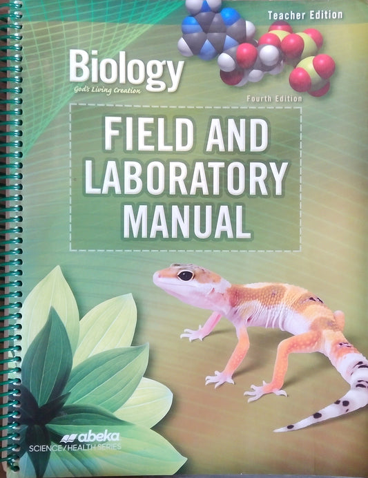 Biology: Field And Laboratory Manual Teacher Edition