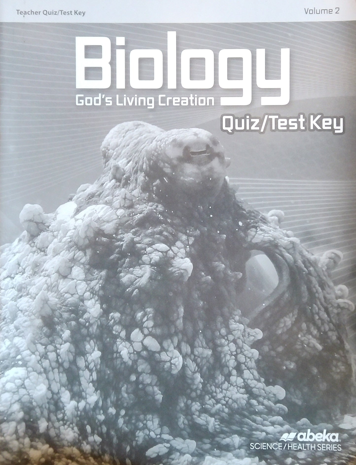 Biology: Quiz/Test Key Volume 2