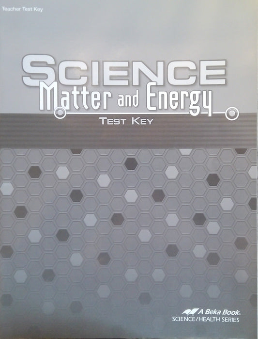 Science - Matter & Energy: Test Key