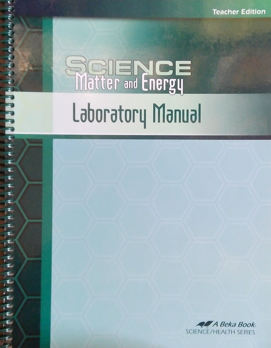 Science - Matter & Energy: Laboratory Manual Teacher Edition