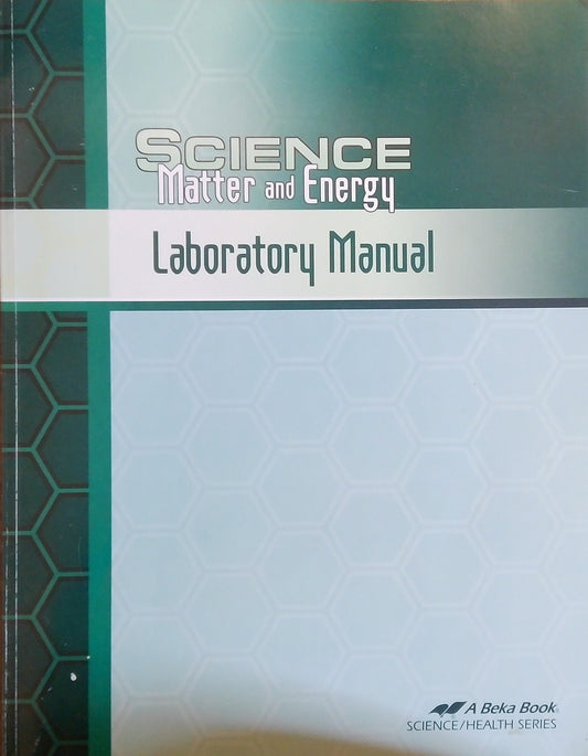 Science - Matter & Energy: Laboratory Manual