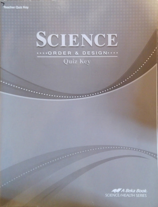 Science - Order & Design: Quiz Key