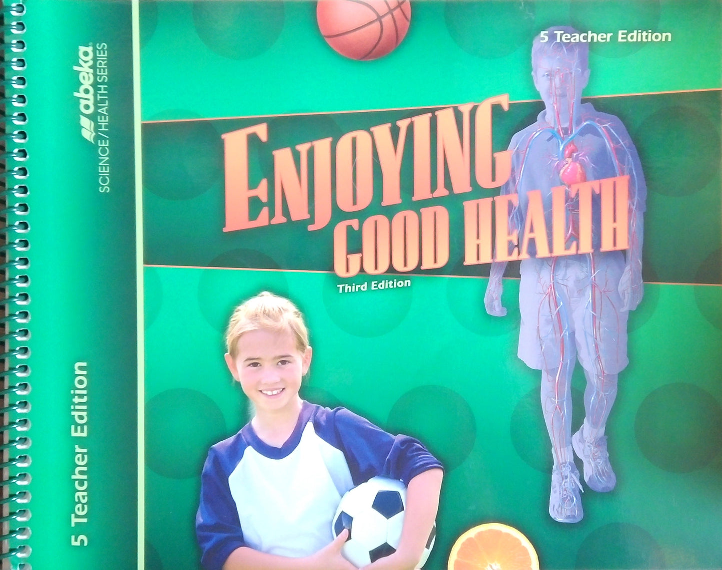 Enjoying Good Health: Teacher Edition