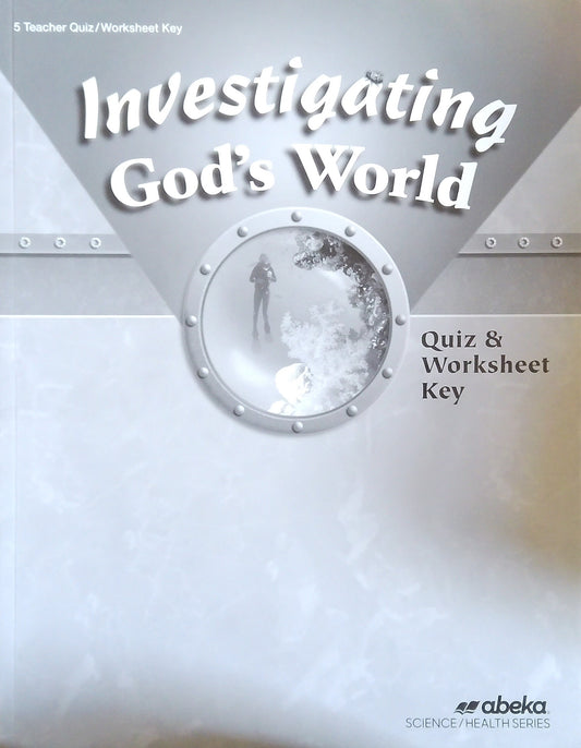 Investigating God's World: Quiz & Worksheet Key
