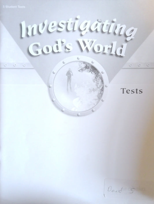 Investigating God's World: Tests