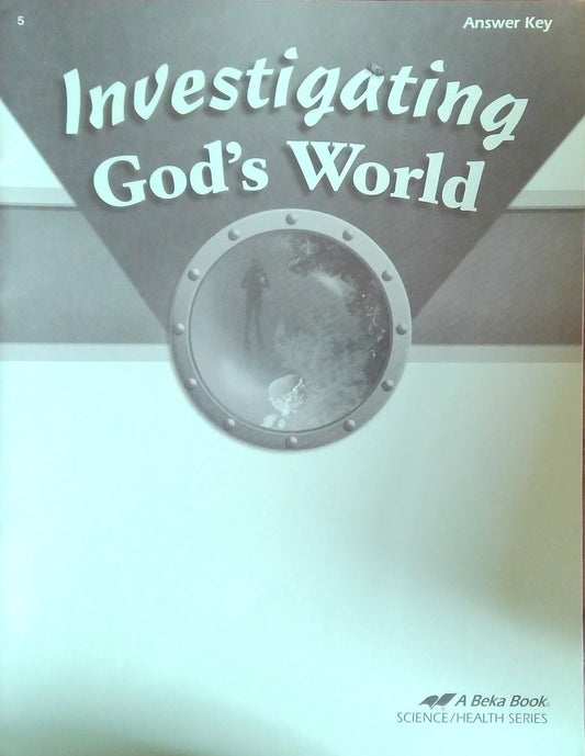 Investigating God's World: Answer Key