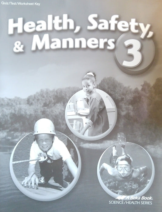 Health, Safety & Manners 3: Quiz/Test/Worksheet Key
