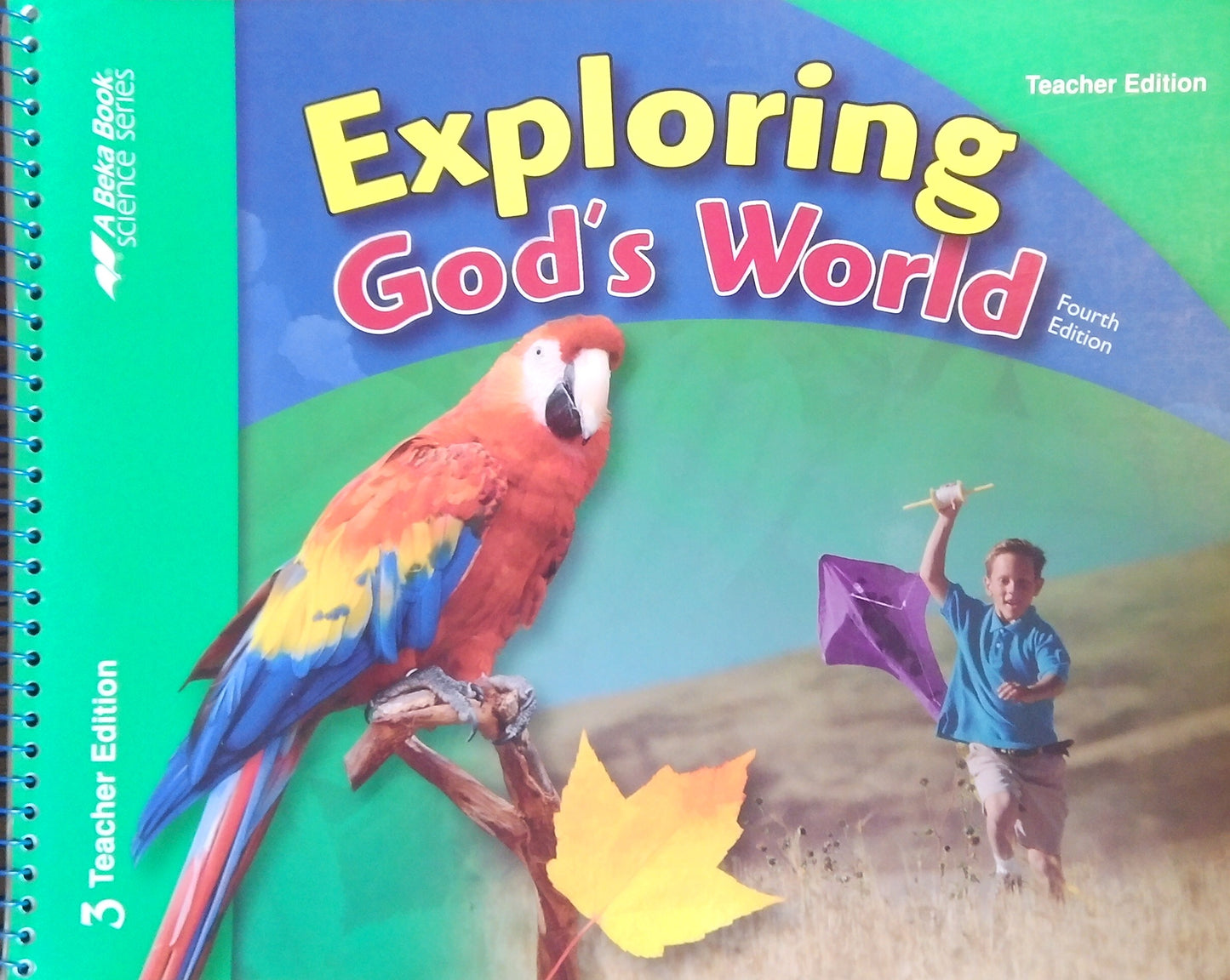Exploring God's World: Teacher Edition