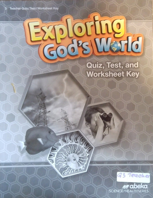 Exploring God's World: Quiz/Test/Worksheet Key