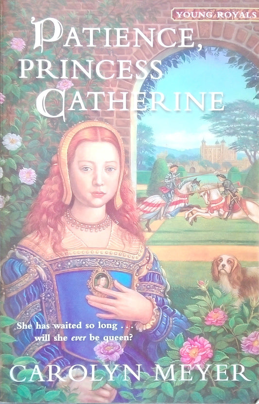 Patience, Princess Catherine
