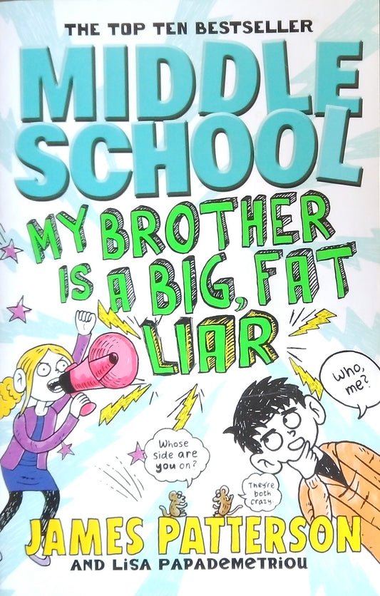 Middle School: My Brother Is A Big, Fat Liar