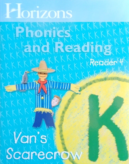 Horizons Level K Reader 4: Van's Scarecrow